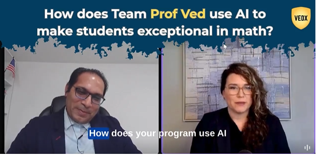 Prof Ved How does Team Prof Ved use AI to make students exceptional in math ...